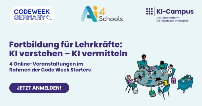 Code Week Starters / Fortbildung für Lehkräfte: KI verstehen - KI vermitteln